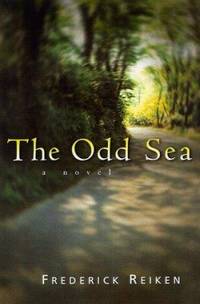 The Odd Sea by Frederick Reiken - 1998