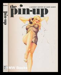 image of The pin-up : a modest history