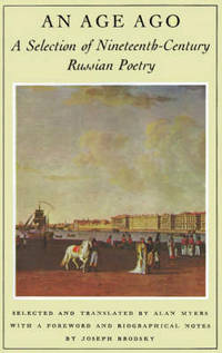 An Age Ago: A Selection of Nineteenth-Century Russian Poetry