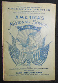 cover of America's National Songs: Revised and Enlarged; Fully Harmonized for Voice, Piano or Organ