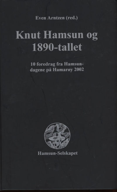 Knut Hamsun og 1890-tallet. 10 foredrag fra…