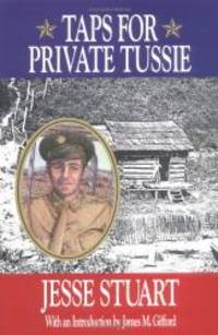 Taps for Private Tussie by Jesse Stuart - 1992-03-05