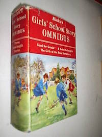 Blackie's Girls School Story Omnibus
