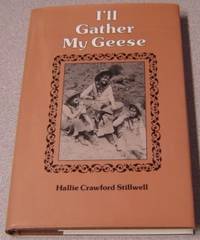 image of I'll Gather My Geese; Signed