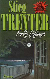 FARLIG FÅFÄNGA.