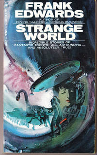 Strange World by Edwards, Frank - 1969