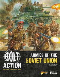 Bolt Action: Armies of the Soviet Union: Third Edition