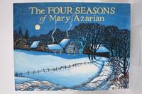 Four Seasons of Mary Azarian: Essays by Lilias Macbean Hart (SIGNED)