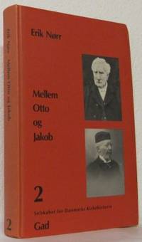 Mellem Otto og Jakob I-II. 61 års brevveksling…