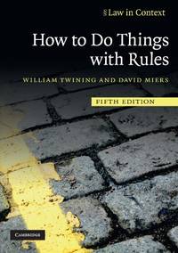 How to Do Things with Rules