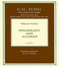 Psychology and Alchemy by C. G. Jung