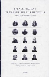 Svensk filosofi från Rydelius till Hedenius.…