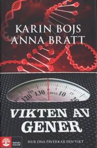 Vikten av gener. Hur DNA påverkar din vikt.