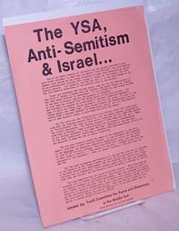 The YSA, anti-Semitism & Israel..