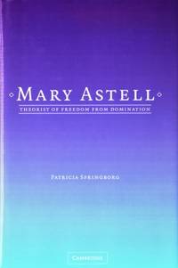 Mary Astell. Theoriist of Freedom From Domination.