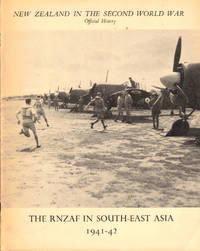 The Royal New Zealand Air Force in South East Asia 1941-42