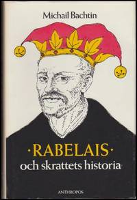 Rabelais och skrattets historia by Bachtin, Michail - 1986