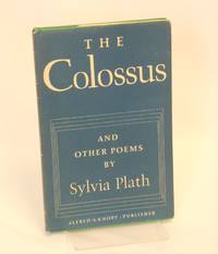 The Colossus; &amp; Other Poems by Plath, Sylvia - 1967