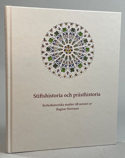 Stiftshistoria och prästhistoria. Kyrkohistoriska…