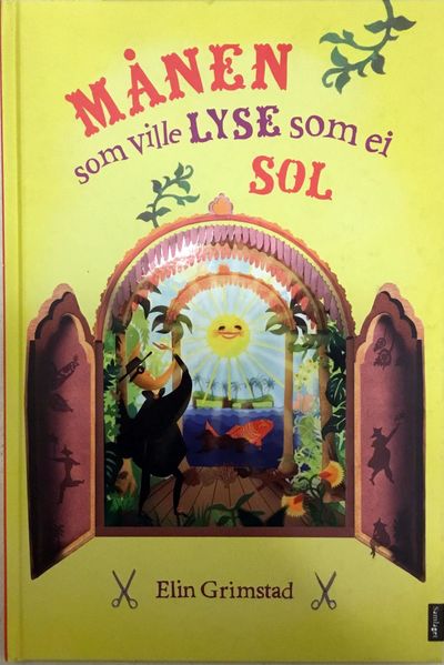 Månen som ville lyse som ei sol