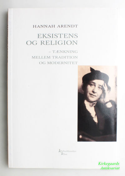 Eksistens og Religion - tænkning mellem tradition…