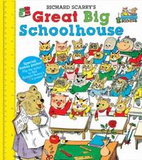 Richard Scarry's Great Big Schoolhouse [With Poster]