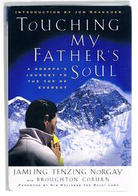 Touching My Father's Soul: A Sherpa's Journey to the Top of Everest