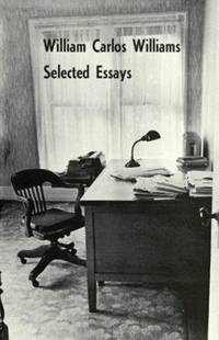 Selected Essays of William Carlos Williams