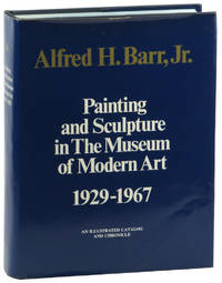 Painting and Sculpture in the Museum of Modern Art 1929-1967: An Illustrated Catalog and Chronicle