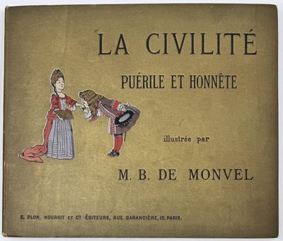 La Civilité, Puérile et Honnête expliquée par l'Oncle Eugène