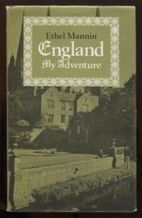 England, My Adventure by Ethel Mannin - 1972