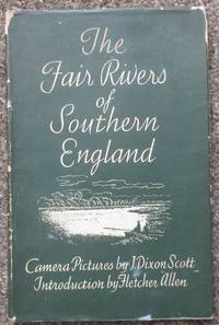 The Fair Rivers of Southern England. Photographs