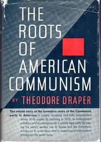 image of The Roots of American Communism (Communism in American Life Series)