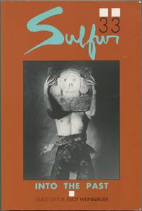 Sulfur 33: A Literary Bi-Annual of the Whole Art: Fall 1993, Vol. XIII, #2 by ESHLEMAN, Clayton, editor - 1993