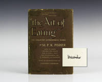 The Art of Eating. by Fisher, M.F.K - 1954