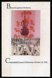 Boston Symphony Orchestra: Centennial Concert Celebration, October 18, 1981