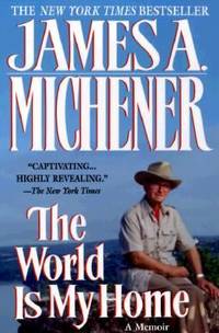 The World Is My Home : A Memoir