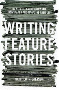 Writing Feature Stories