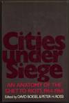 Cities Under Siege: An Anatomy of the Ghetto Riots, 1964-1968