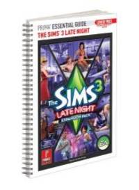 The Sims 3 Late Night Prima Essential Guide: Prima Official Game Guide