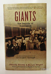cover of Giants - The Dwarfs of Auschwitz: The Extraordinary Story of the Lilliput Troupe