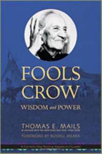 Fools Crow : Wisdom and Power