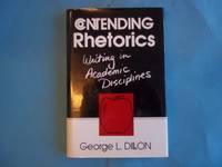 Contending Rhetorics: Writing in Academic Disciplines