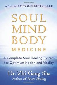 cover of Soul Mind Body Medicine: Techniques for Optimum Health and Vitality