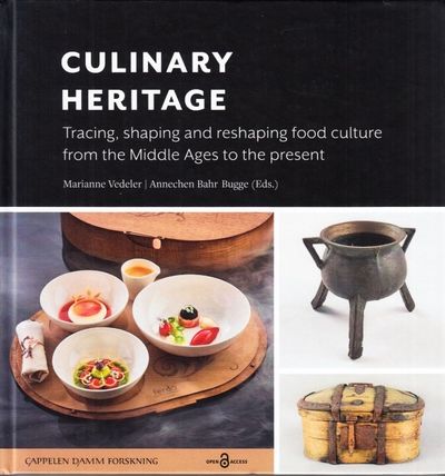 Culinary Heritage. Tracing, shaping and reshaping…