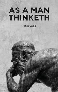 As a Man Thinketh