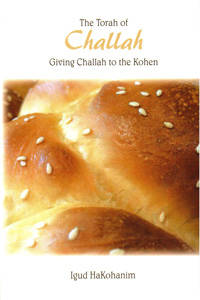 cover of The Torah of Challah: Giving Challah to the Kohen