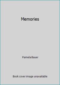 Memories by Pamela Bauer - 1990