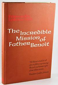 cover of The Incredible Mission of Father Benoit