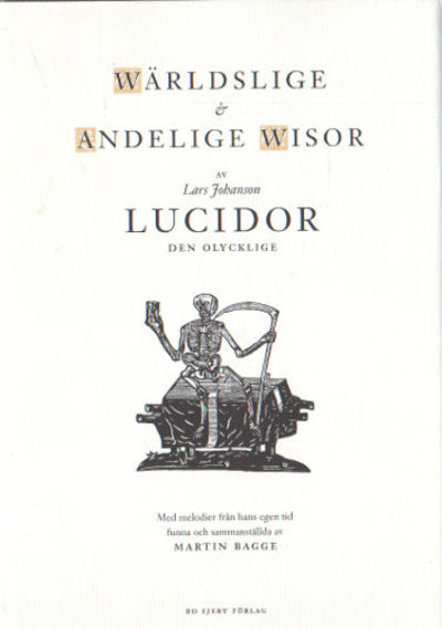 WÄRLDSLIGE & ANDELIGE WISOR av Lars Johanson…